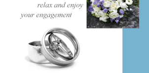 allowing you to relax and enjoy your engagement
